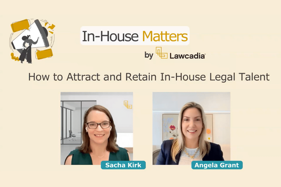 How To Attract And Retain In-House Legal Talent