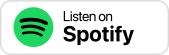 Listen on Spotify
